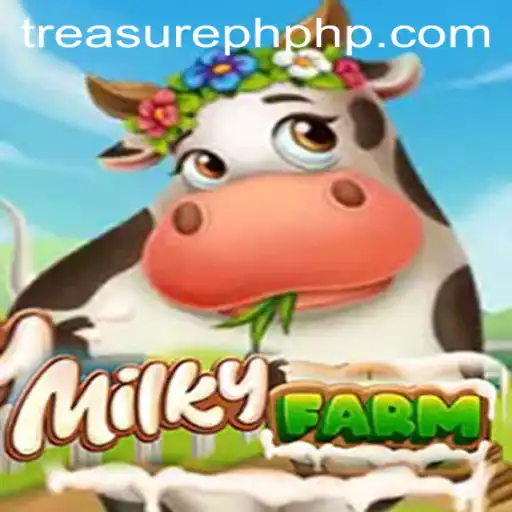 Exploring MilkyFarm: A New Gaming Adventure with TreasurePH.com